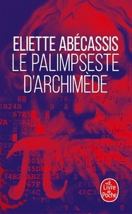 Eliette Abécassis - Le Palimpseste d'Archimède.