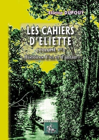 Histoires d'ici et d'antan