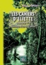 Eliette Dupouy - Les cahiers d'Eliette Tome 1 : Histoires d'ici et d'antan.