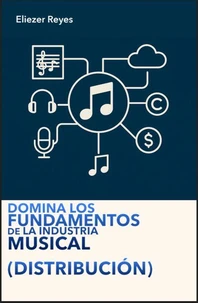 Domina los Fundamentos de la Industria Musical (Distribución)