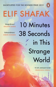 Elif Shafak - 10 Minutes 38 Seconds in this Strange World.