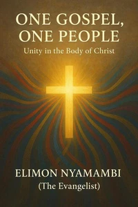 One Gospel, One People: Unity in the Body of Christ