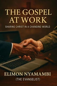 The Gospel at Work: Sharing Christ in a Changing World