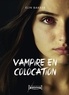 Elin Bakker - Vampire en colocation.