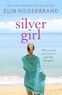 Elin Hilderbrand - Silver Girl.