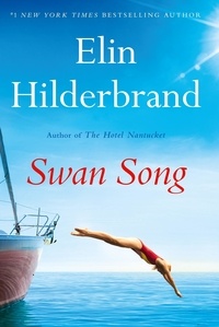 Elin Hilderbrand - Swan Song.