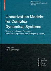 Linearization Models for Complex Dynamical Systems