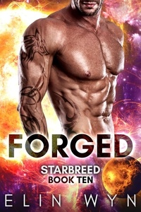  Elin Wyn - Forged: Science Fiction Romance - Star Breed, #10.