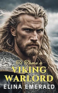 To Tame a Viking Warlord