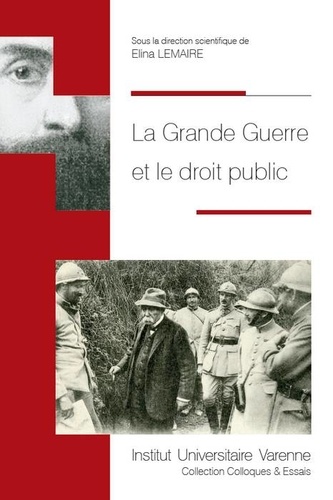 Elina Lemaire et Armand Bédarride - La Grande Guerre et le droit public.