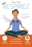 Eline Snel - Respirez - La méditation pour les parents et les ados. 1 CD audio MP3