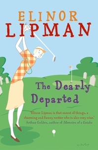 Elinor Lipman - The Dearly Departed.