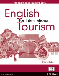 Elinor Ridler - English For International Tourism Pre Intermediate Teacher'S Book.