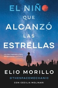 Elio Morillo et Cecilia Molinari - The Boy Who Reached for the Stars \ El niño que alcanzó las estrellas - la memoria.