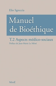 Manuel de bioéthique - Tome 2, Aspects médico-sociaux.pdf