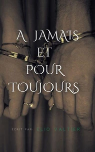 A jamais et pour toujours