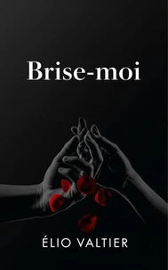Brise-moi