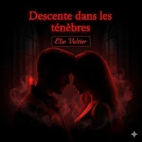 Descente dans les ténèbres