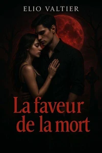 la faveur de la mort