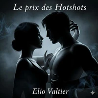 Le prix des Hotshots