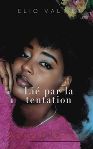 lié par la tentation