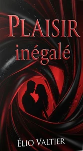 Plaisir inégalé