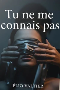 Tu ne me connais pas