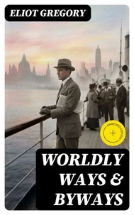 Worldly Ways &amp; Byways
