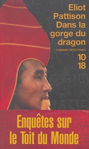 Eliot Pattison - Dans la gorge du dragon.