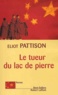 Eliot Pattison - Le Tueur Du Lac De Pierre.