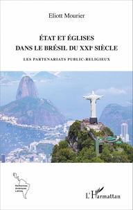 Etat et églises dans le Brésil du XXIe siècle