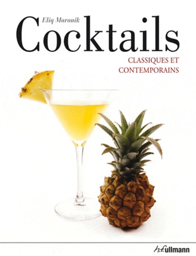 Eliq Maranik - Cocktails - Classiques et contemporains.