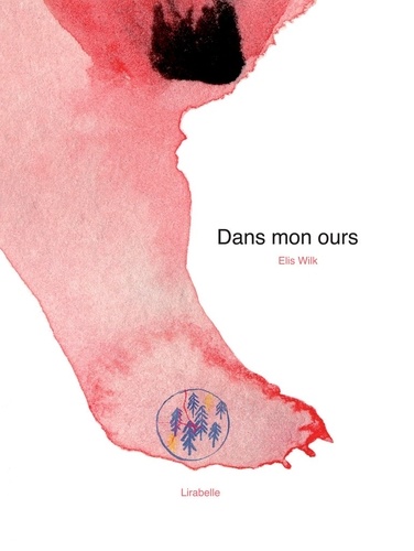 Elis Wilk - Dans mon ours.