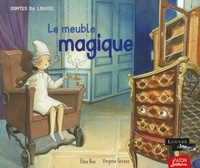 Elisa Bou et Virginie Grosos - Le meuble magique.