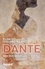 Dante. Des vies nouvelles