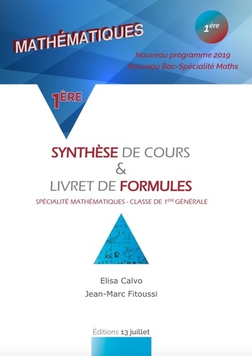 Mathématiques 1re. Synthèse de cours & livret de formules  Edition 2019