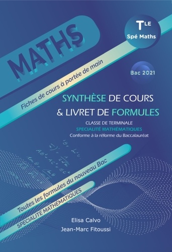 Maths Tle spécialité mathématiques. Synthèse de cours & livret de formules  Edition 2021