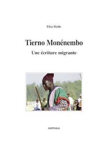 Elisa Diallo - Tierno Monénembo - Une écriture migrante.