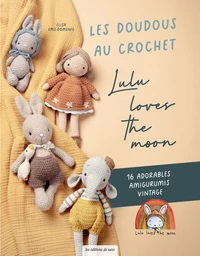 Les doudous au crochet Lulu loves the moon