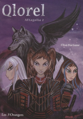 Elisa Fortune - Aftagolia Tome 2 : Qlorel.