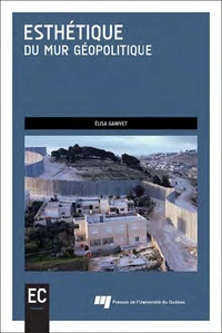 Esthétique du mur géopolitique