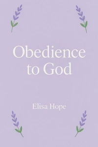 Obedience to God