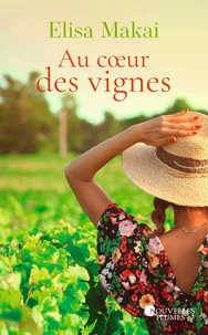 Au cœur des vignes