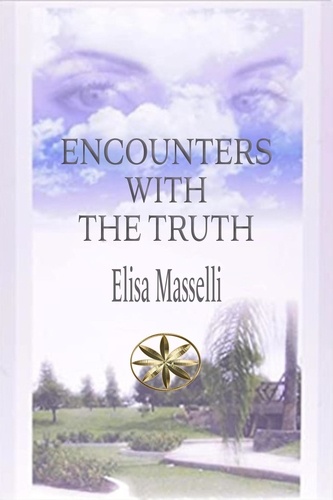 Elisa Masselli et  Alison Velita Carrillo - Encounters with the Truth.