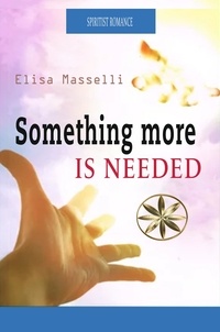  Elisa Masselli et  Bruno Benavides Gonzales - Something More is Needed.