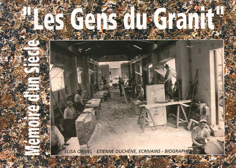 Elisa Orivel et Etienne Duchêne - Les Gens du Granit.