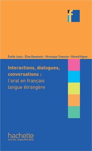 Collection F - Interactions, dialogues, conversation (ebook). L'oral en FLE