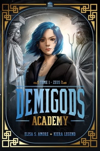 Demigods Academy Tome 1 Zeus
