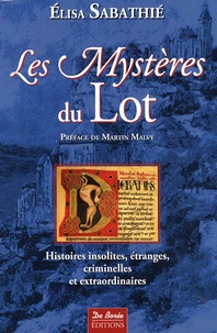 Elisa Sabathié - Les Mystères du Lot.