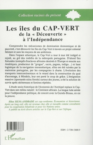 Les îles du Cap-Vert de la "découverte" à l'indépendance nationale (1460-1975)